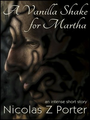 cover image of A Vanilla Shake for Martha